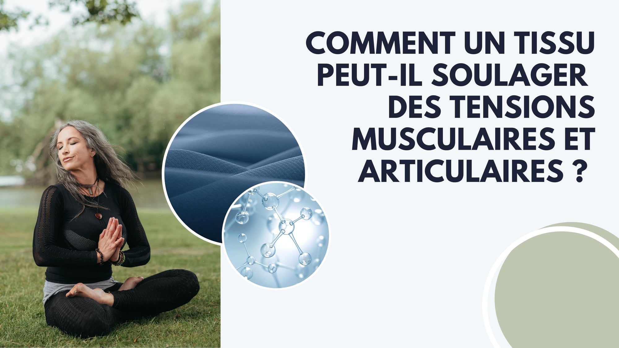 Comment un tissu peut-il soulager des tensions musculaires et articulaires ?